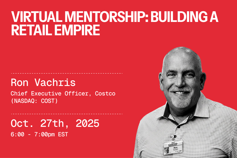 Virtual Mentorship: Building a Retail Empire with Ron Vachris, CEO of Costco (NASDAQ: COST)